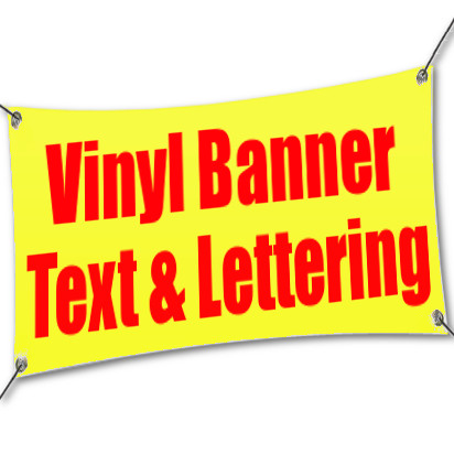 Vinyl Banner - Lightweight Indoor Banner - Text / Lettering Only
